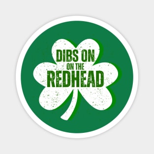 Dibs On The Redhead Magnet